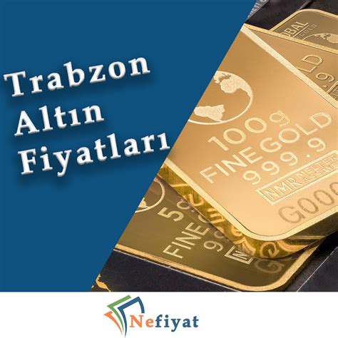 Trabzon altın fiyatları